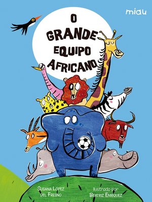 cover image of O grande equipo africano